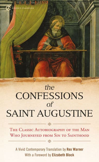The Confessions of Saint Augustine by Rex Warner