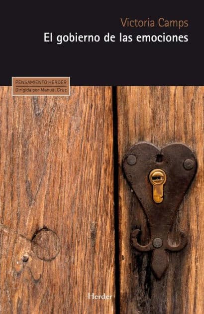 El gobierno de las emociones by Victoria Camps