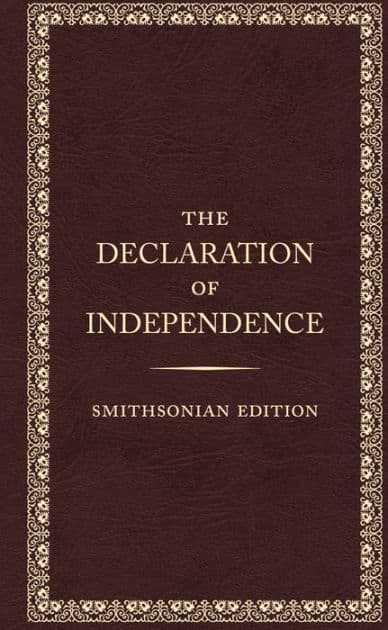 The Declaration of Independence, Smithsonian Edition by Founding Fathers
