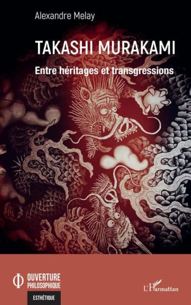 Takashi Murakami: Entre héritages et transgressions by Alexandre Melay