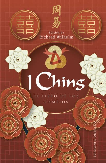 I ching. El libro de los cambios by Anonymous