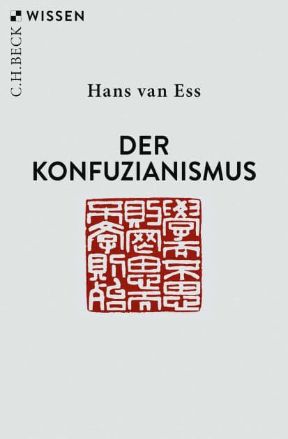 Der Konfuzianismus by Hans Ess