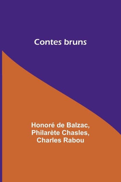 Contes bruns by Honorï de Balzac