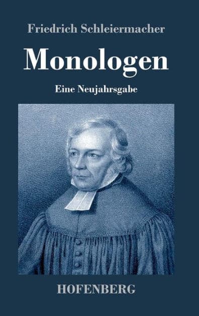 Monologen: Eine Neujahrsgabe by Friedrich Schleiermacher