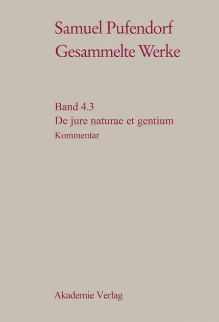 De jure naturae et gentium: Teil 3: Materialien und Kommentar by Frank Böhling