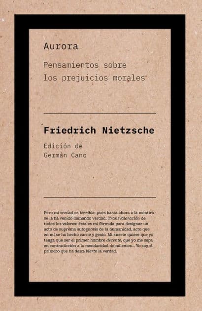 Aurora: Pensamientos sobre los prejuicios morales by Friedrich Nietzsche