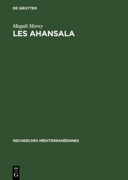 Les Ahansala: Examen du rôle historique d'une famille maraboutique de l'Atlas marocain au XVIIIe siècle by Magali Morsy