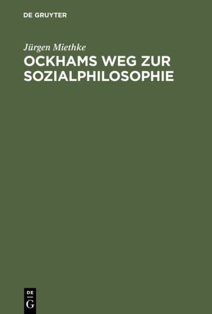 Ockhams Weg zur Sozialphilosophie by Jürgen Miethke