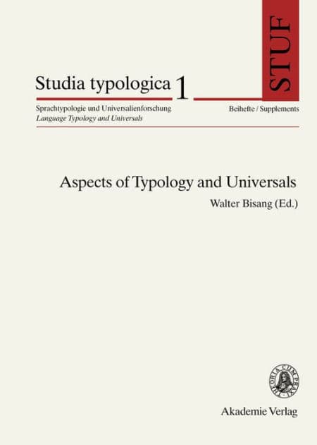Aspects of Typology and Universals by Walter Bisang