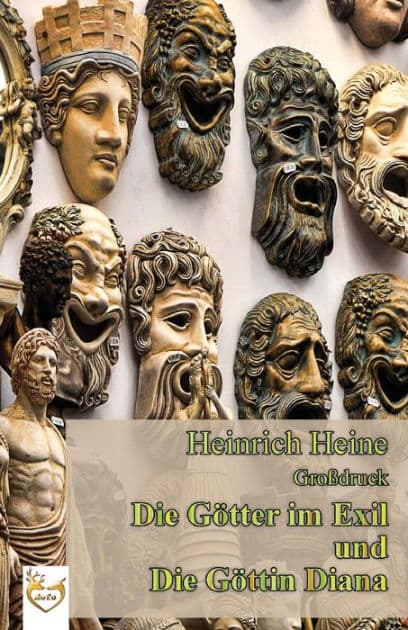 Die Götter im Exil / Die Göttin Diana (Großdruck) by Heinrich Heine