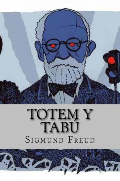 Totem y Tabu (Spanish Edition) by Sigmund Freud