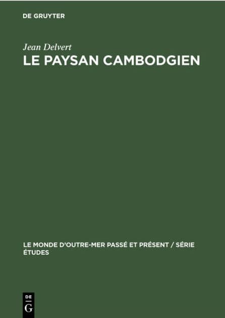 Le paysan cambodgien by Jean Delvert