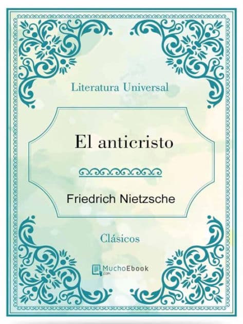 El Anticristo by Friedrich Nietzsche