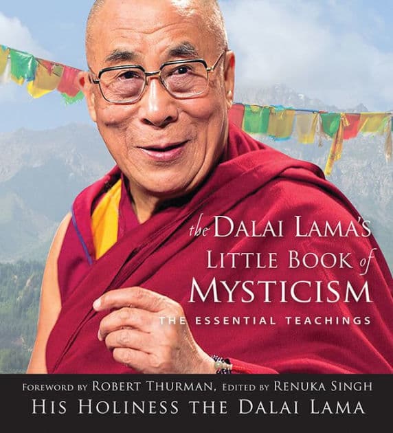 Dalai Lama's Little Book of Mysticism: The Essential Teachings by Renuka Singh