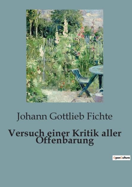 Versuch einer Kritik aller Offenbarung by Johann Gottlieb Fichte