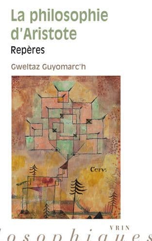 La Philosophie d'Aristote by Gweltaz Guyomarc'h