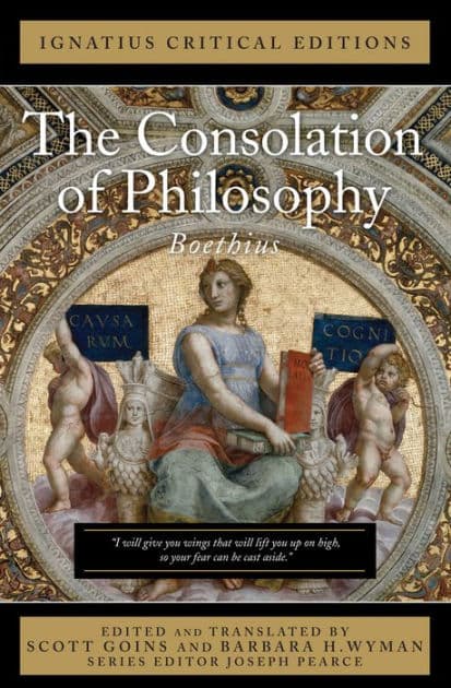 The Consolation of Philosophy: Ignatius Critical Editions / Edition 1 by Boethius, Scott Goins