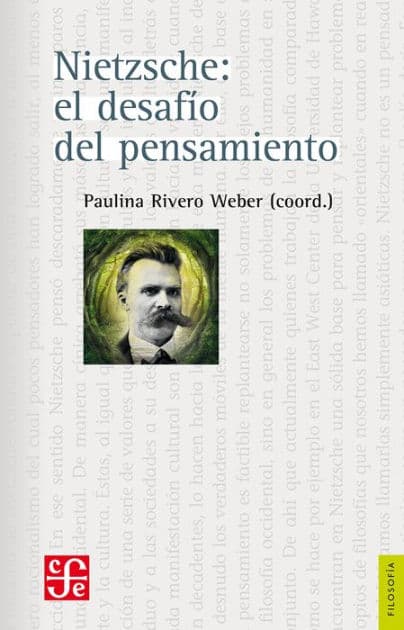 Nietzsche: el desafío del pensamiento by Paulina Rivero Weber