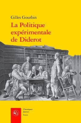 La Politique experimentale de Diderot by Gilles Gourbin