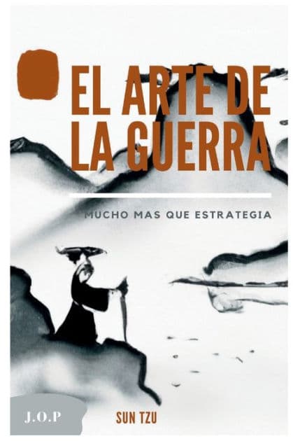 EL ARTE DE LA GUERRA: Mucho mï¿½s que estrategia by Sun-tzu