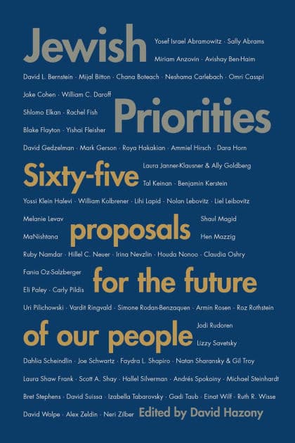 Jewish Priorities: Sixty-Five Proposals for the Future of Our People by David Hazony