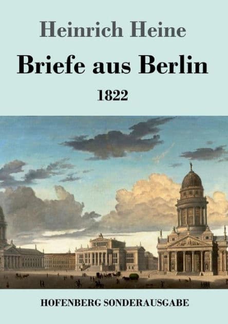 Briefe aus Berlin: 1822 by Heinrich Heine