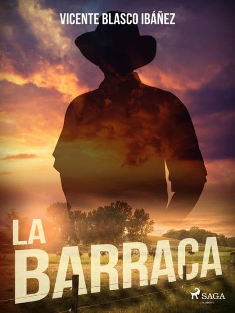 La barraca by Vicente Blasco Ibáñez