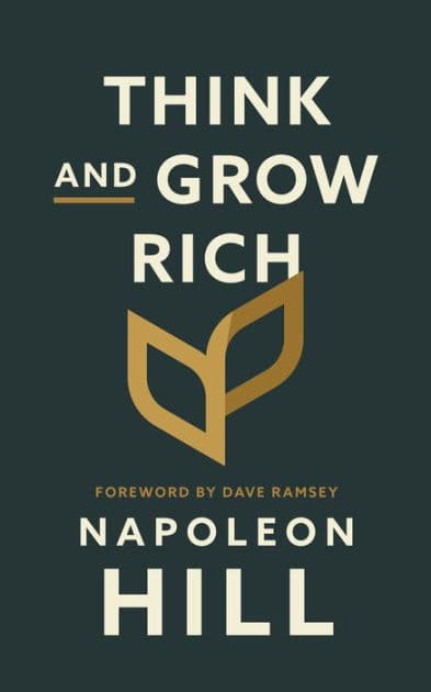 Think and Grow Rich by Napoleon Hill