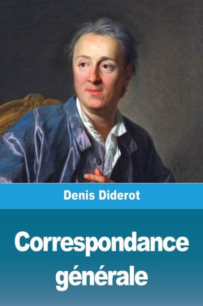 Correspondance générale by Denis Diderot