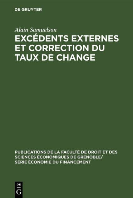 Excédents externes et correction du taux de change: Analyse des motivations et des effets de la réévaluation allemande de mars 1961 by Alain Samuelson