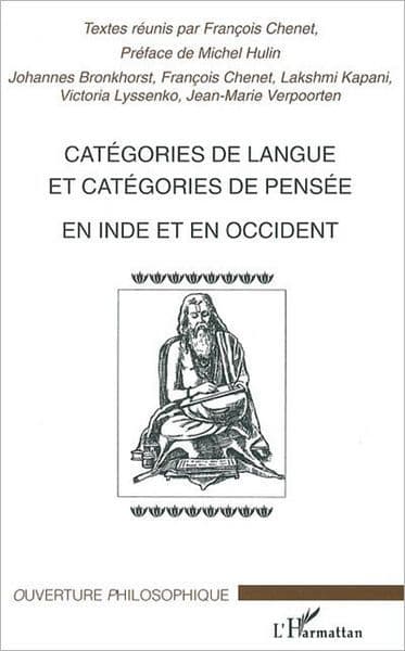 Catégories de langue et catégories de pensée: En Inde et en Occident by Jean-Marie Verpoorten