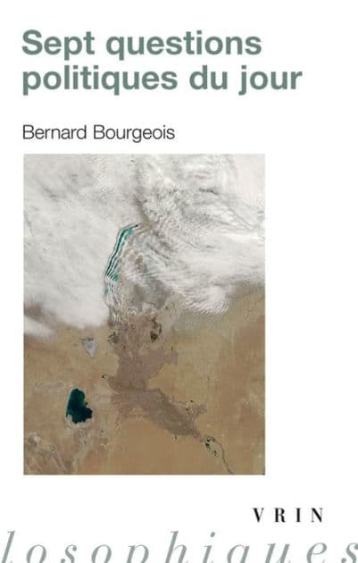 Sept questions politiques du jour by Bernard Bourgeois