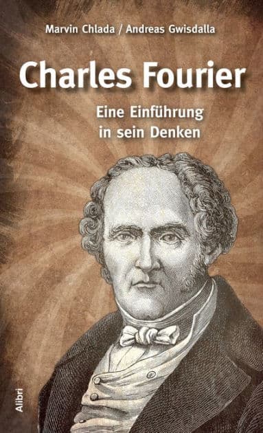 Charles Fourier: Eine Einführung in sein Denken by Marvin Chlada