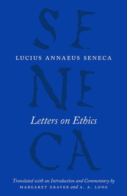Letters on Ethics: To Lucilius by Lucius Annaeus Seneca