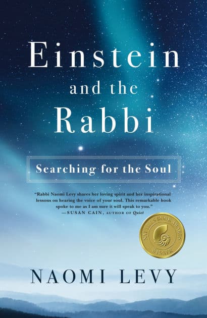Einstein and the Rabbi: Searching for the Soul by Naomi Levy
