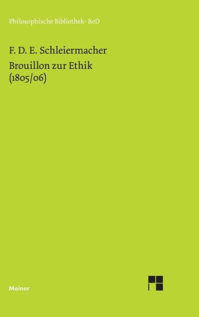 Brouillon zur Ethik (1805/06) by Friedrich Schleiermacher