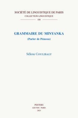 Grammaire du Minyanka (Parler de Penesso) by S. Coulibaly