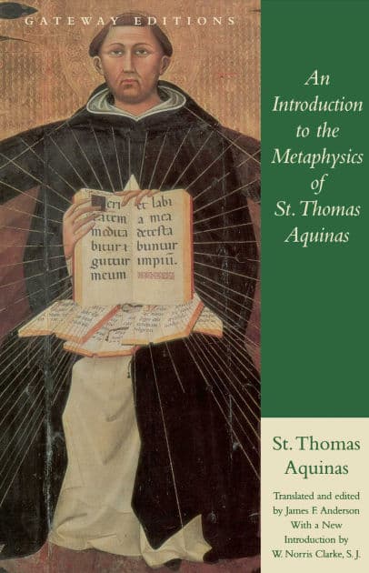 An Introduction to the Metaphysics of St. Thomas Aquinas by Saint Thomas Aquinas