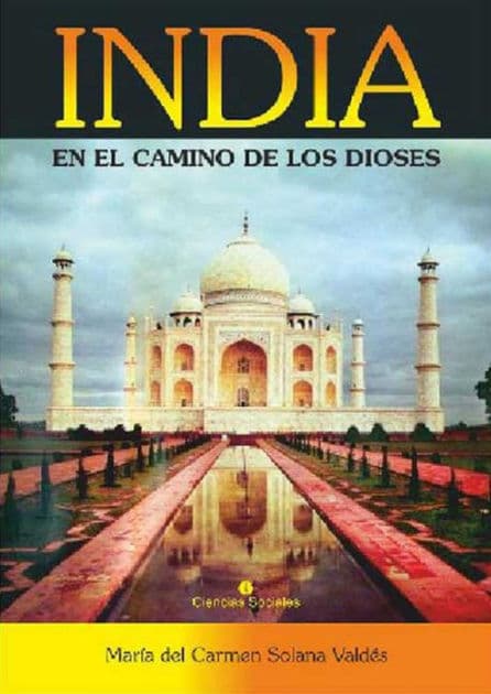 India en el camino de los dioses by María del Carmen Solana Valdés