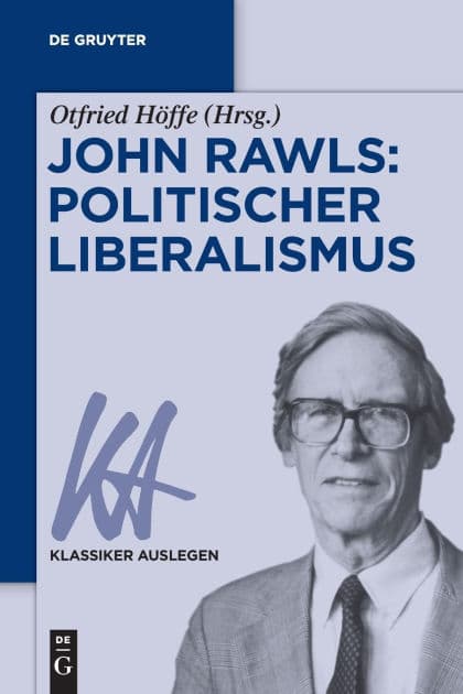 John Rawls: Politischer Liberalismus by Otfried Höffe