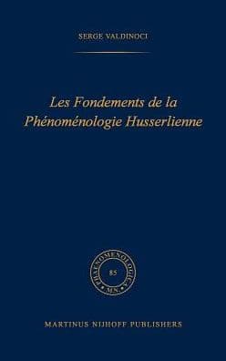Les fondements de la phénoménologie Husserlienne by S. Valdinoci