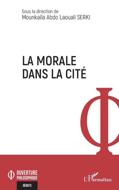 La morale dans la cité by Mounkaïla Abdo Laouali Serki