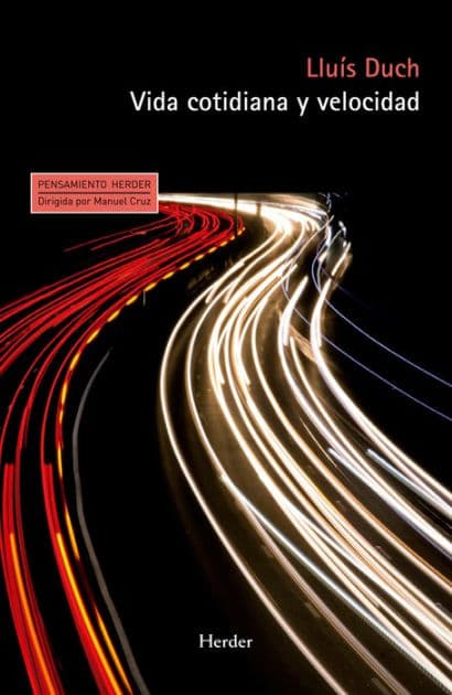 Vida cotidiana y velocidad by Lluís Duch