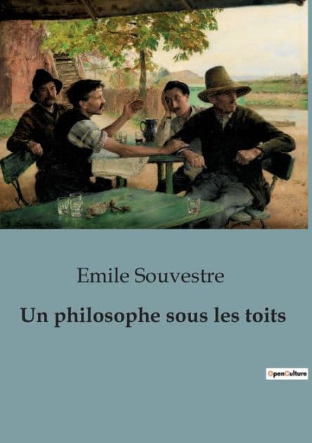 Un philosophe sous les toits: Prix de l'Académie française en 1864 by Emile Souvestre