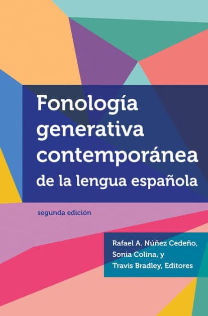 Fonología generativa contemporánea de la lengua española: segunda edición by Rafael A. Núñez-Cedeño