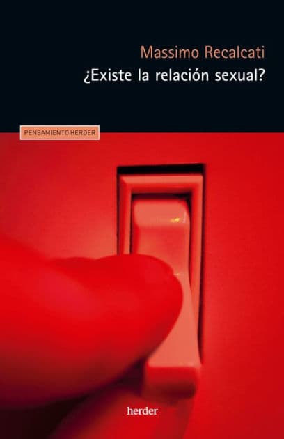 ¿Existe la relación sexual? by Massimo Recalcati