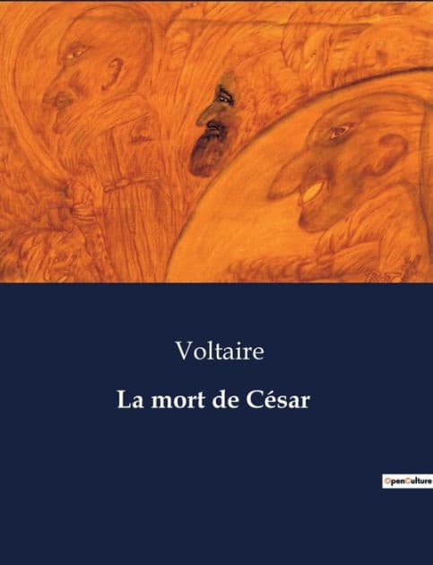 La mort de César by Voltaire
