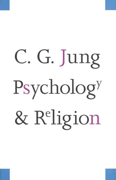 Psychology and Religion by Carl Jung