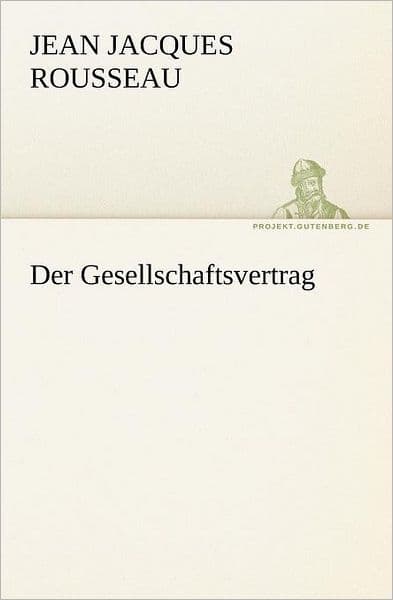 Der Gesellschaftsvertrag by Jean-Jacques Rousseau