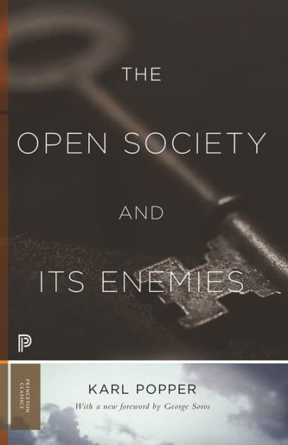 The Open Society and Its Enemies by Karl R. Popper